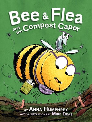 cover image of Bee & Flea and the Compost Caper